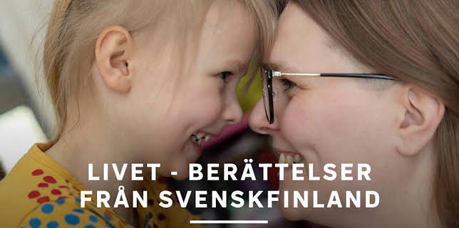 Livet - berättelser från Svenskfinland