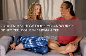 Yoga Talks with Rodney & Colleen: How Does Yoga Work?
