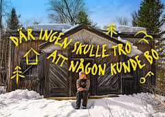 Där ingen skulle tro att någon kunde bo