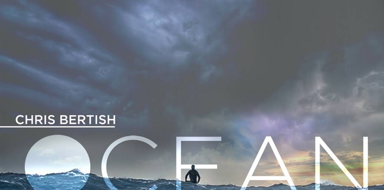 Chris Bertish: Ocean Driven (2017)