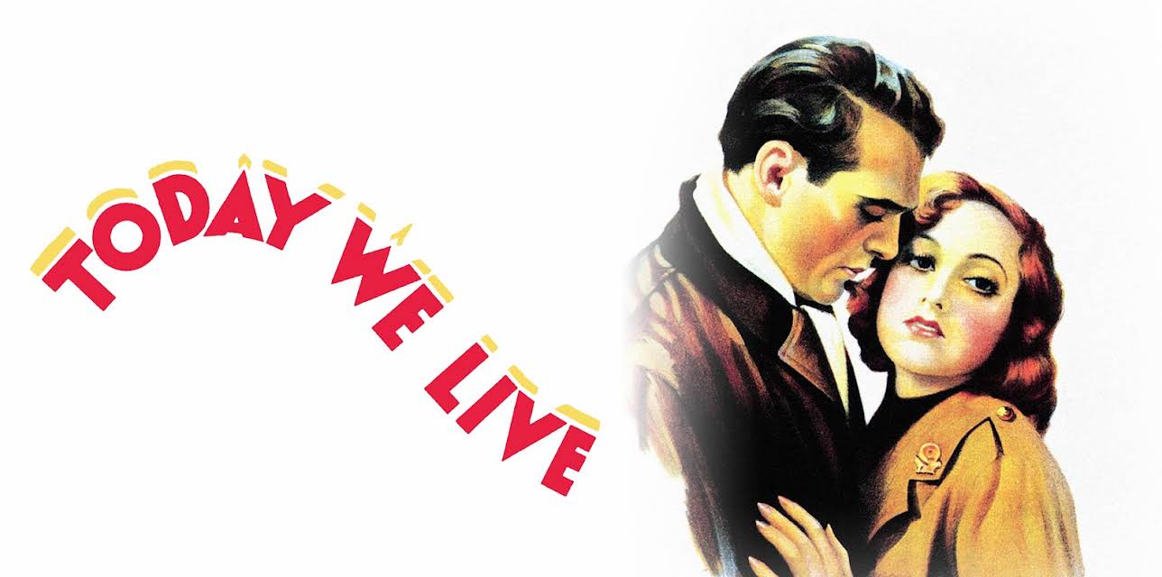 Today We Live (1933)