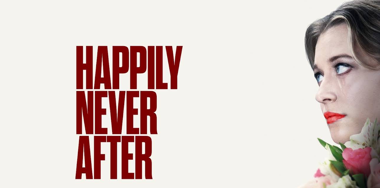 Happily Never After