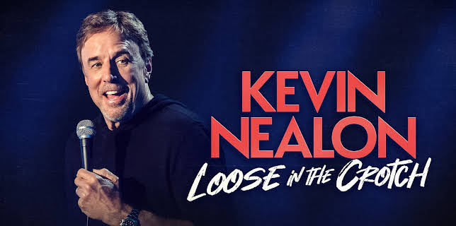 Kevin Nealon: Loose In The Crotch (2026)