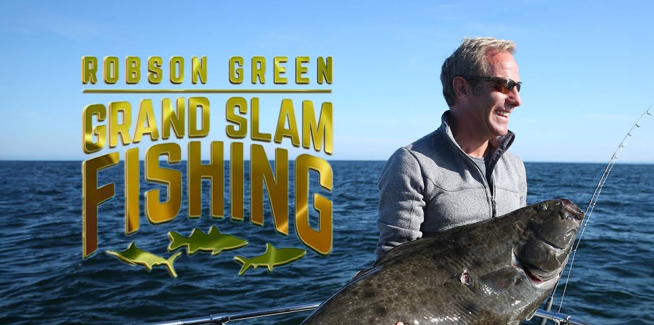 Robson Green's Grandslam Fishing
