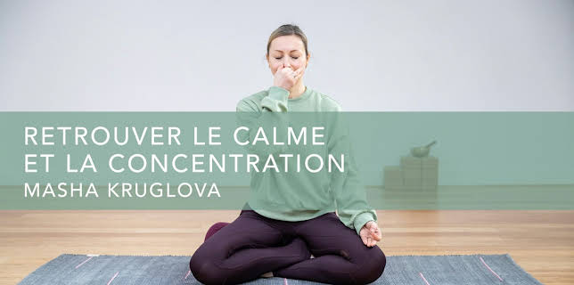 Retrouver le calme et la concentration (2023)