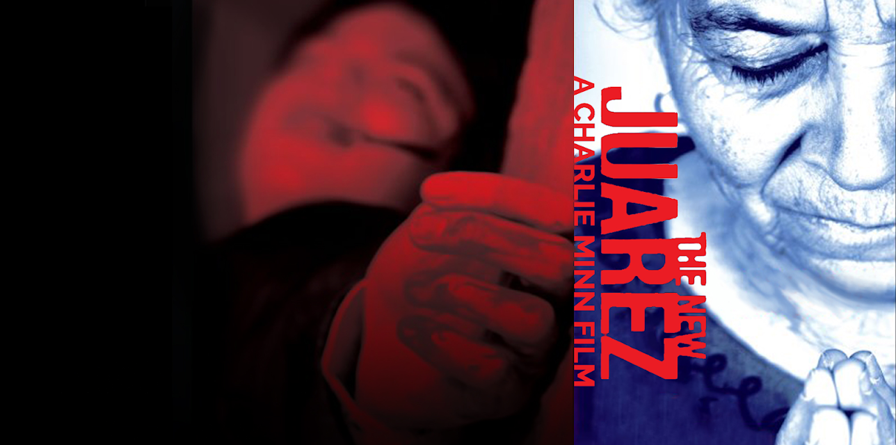 The New Juarez (2012)