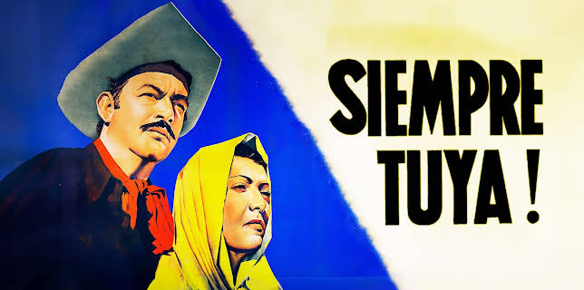 Siempre Tuya (1952)