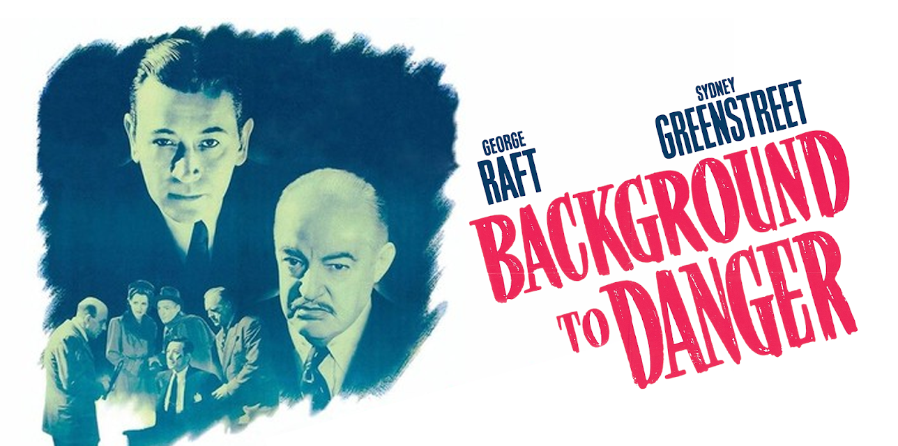 Background to Danger (1943)