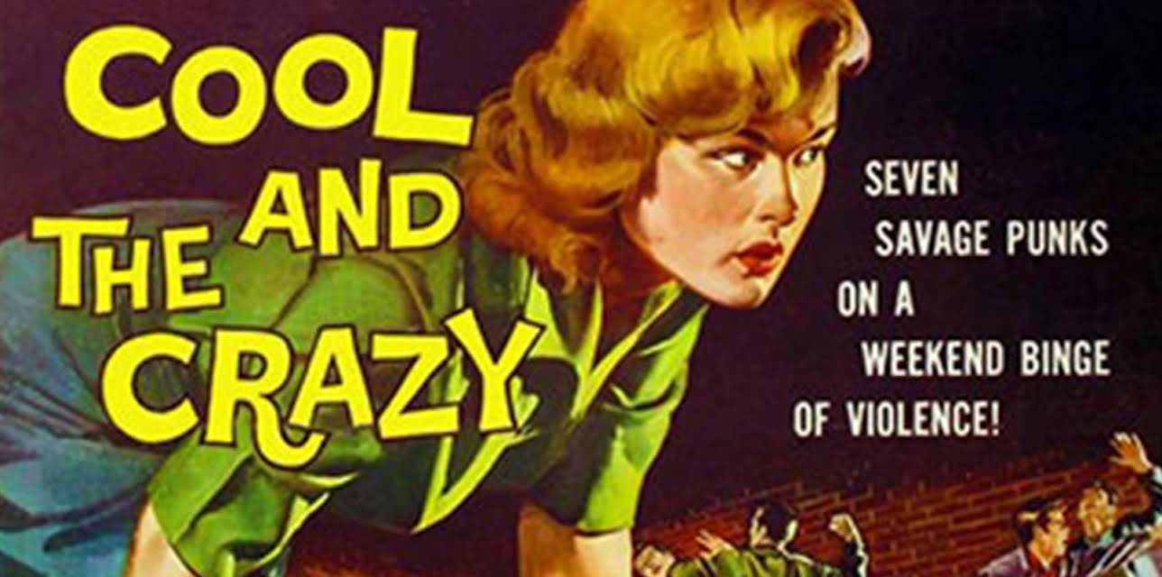 The Cool and the Crazy (1958)