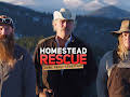 Homestead Rescue: Home Sweet Homestead
