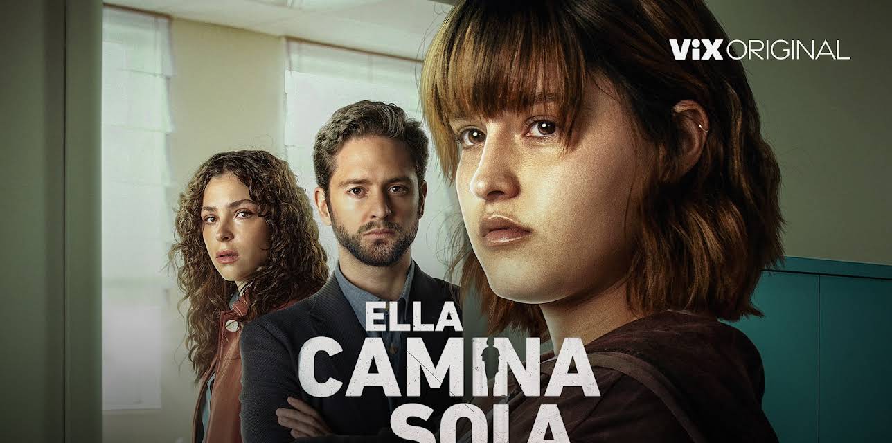 Ella camina sola season-1