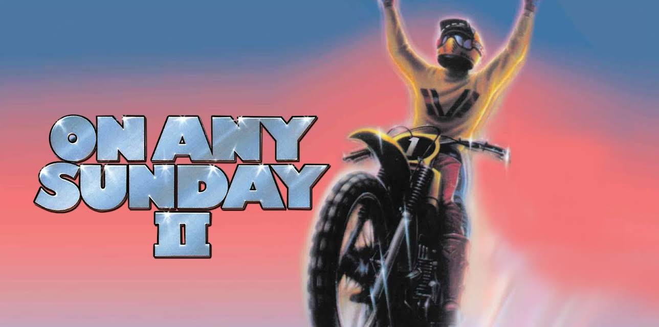 On Any Sunday II (1981)