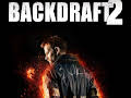 Backdraft 2