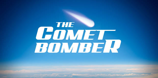 The Comet Bomber (2025)
