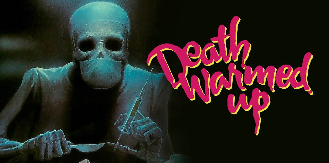 Death Warmed Up (2007)