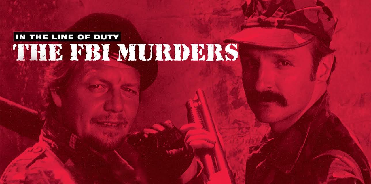 In the Line of Duty: The F.B.I. Murders (1988)