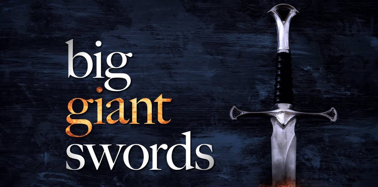 Big Giant Swords