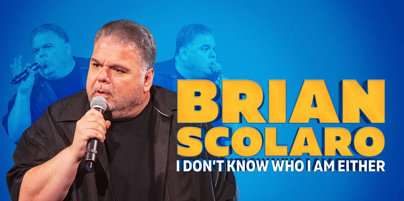 Brian Scolaro: I Don't Know Who I am Either (2024)
