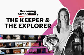 Becoming Xtraordinary: The Keeper (Maddie Hinch) and The Explorer (Ranulph Fiennes)