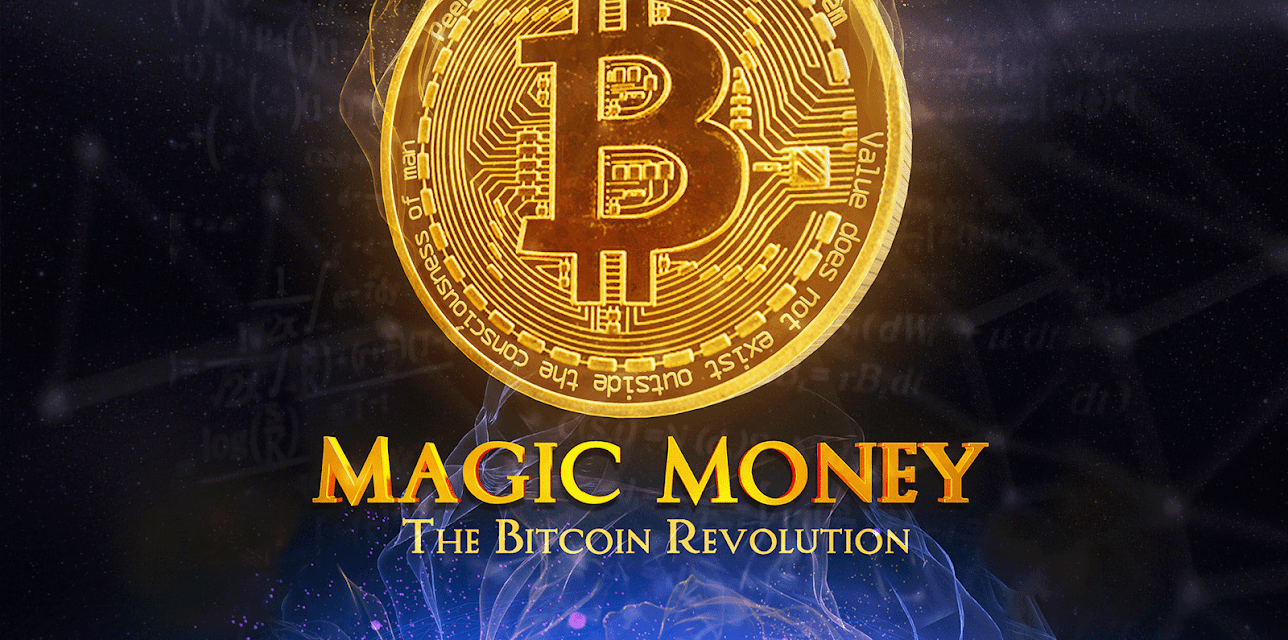 Magic Money: The Bitcoin Revolution (2017)