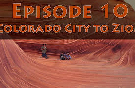 Figure it Out: on the Hayduke Trail: Episode 10: Colorado City to Zion