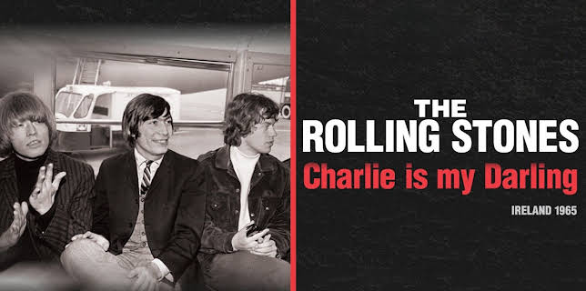 The Rolling Stones: Charlie Is My Darling - Ireland 1965 (2012)