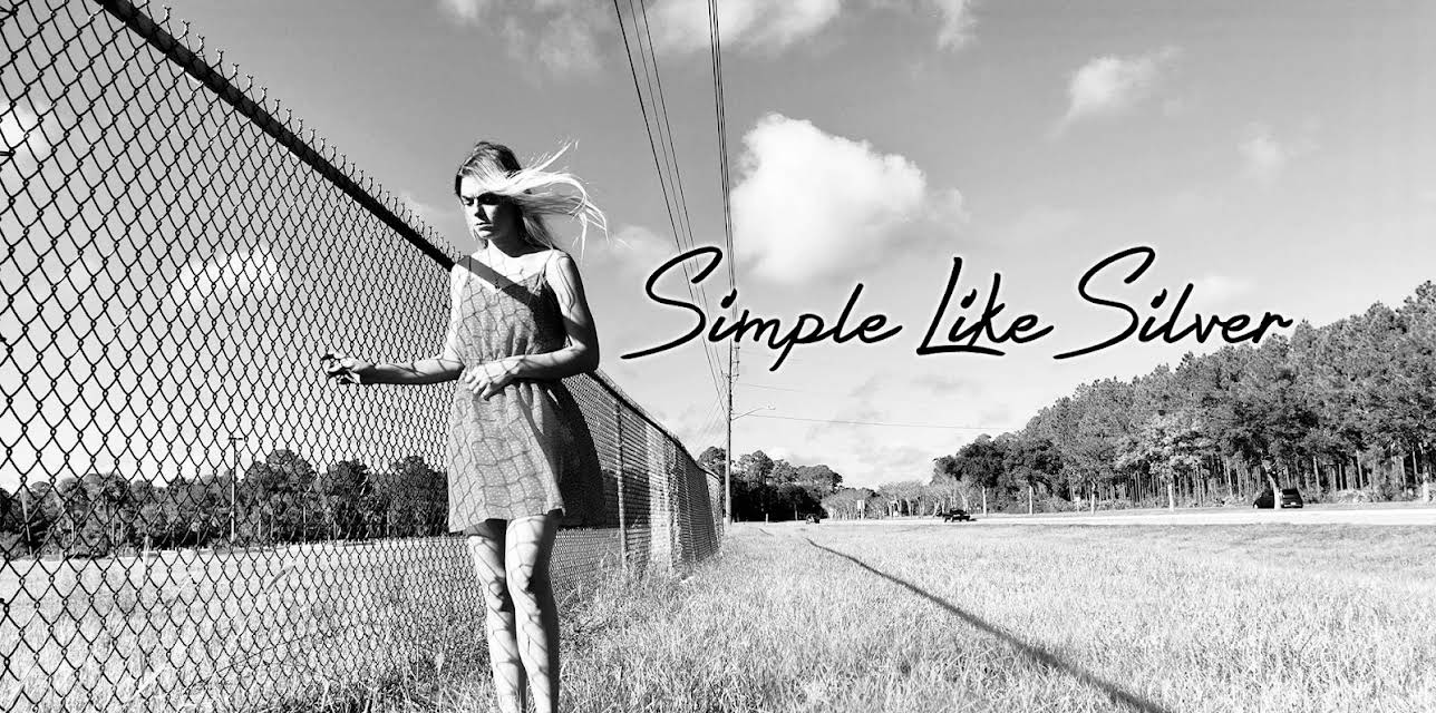 Simple Like Silver (2021)