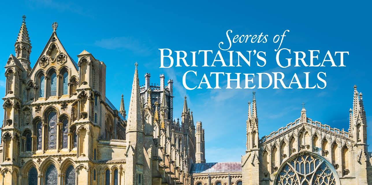Secrets of Britain's Great Cathedrals: Season 1