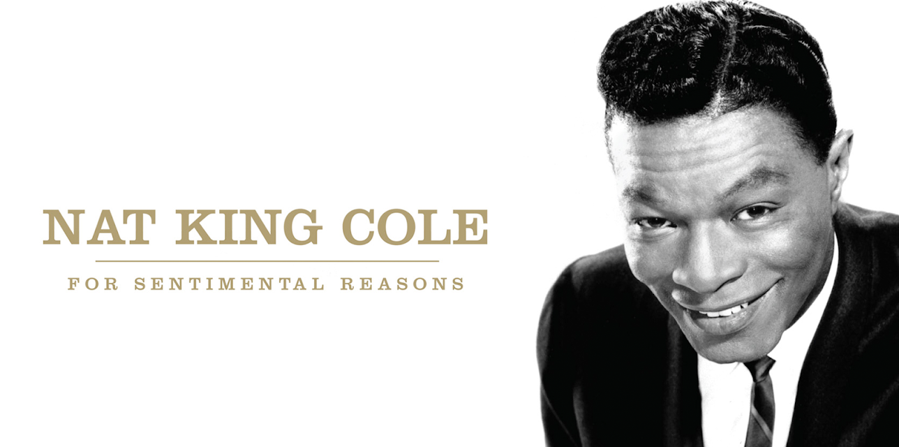 Nat King Cole: For Sentimental Reasons (2005)