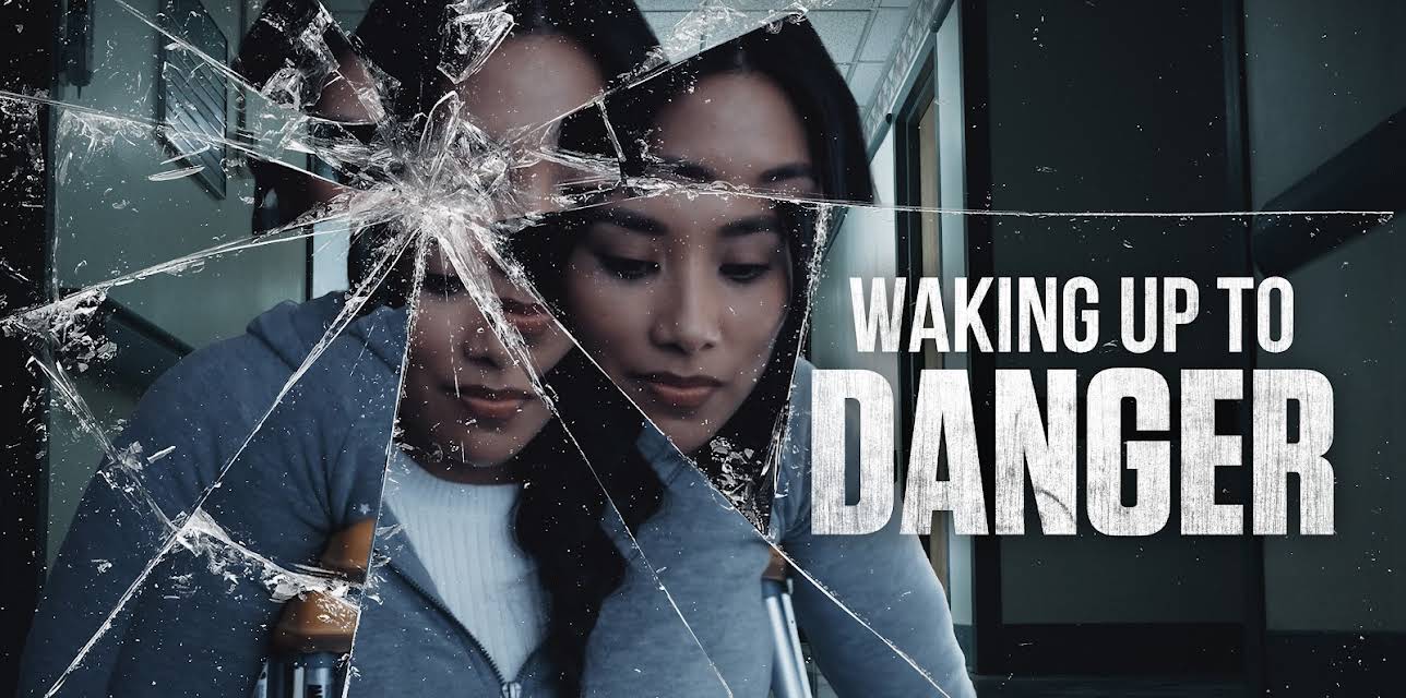 Waking Up to Danger (2021)
