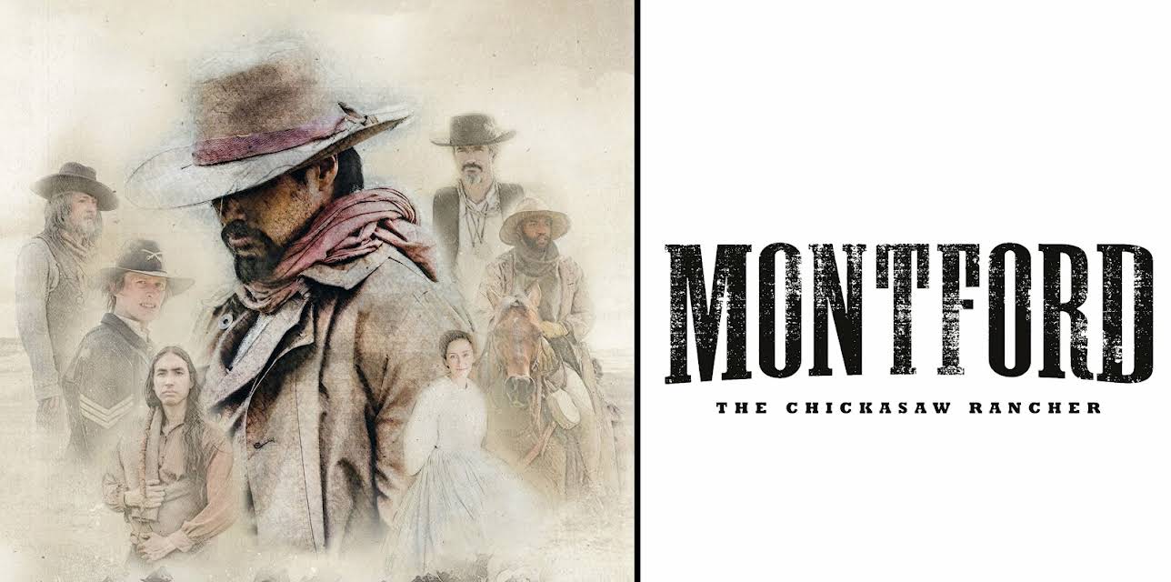 Montford: The Chickasaw Rancher (2021)