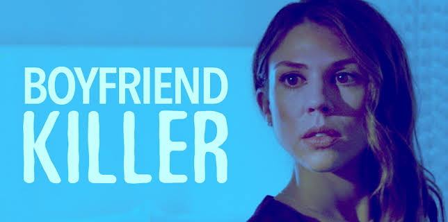 BOYFRIEND KILLER (2017)