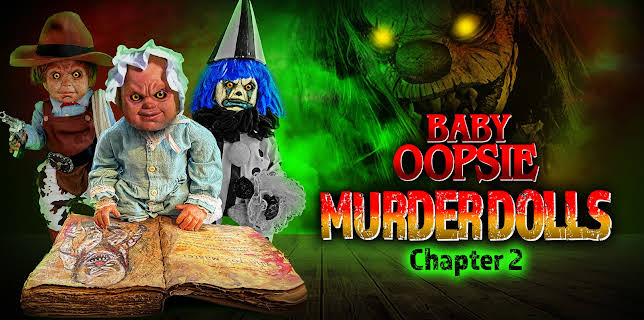 Baby Oopsie: Murder Dolls - Chapter 2 (2022)