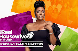 The Real Housewives of Atlanta: Porsha's Family Matters S1: The Legendary Ms. Williams