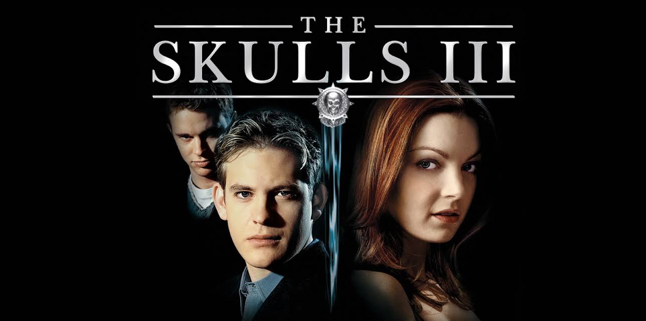 The Skulls III (2004)