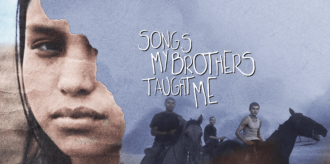 Songs My Brother Taught Me (2015)