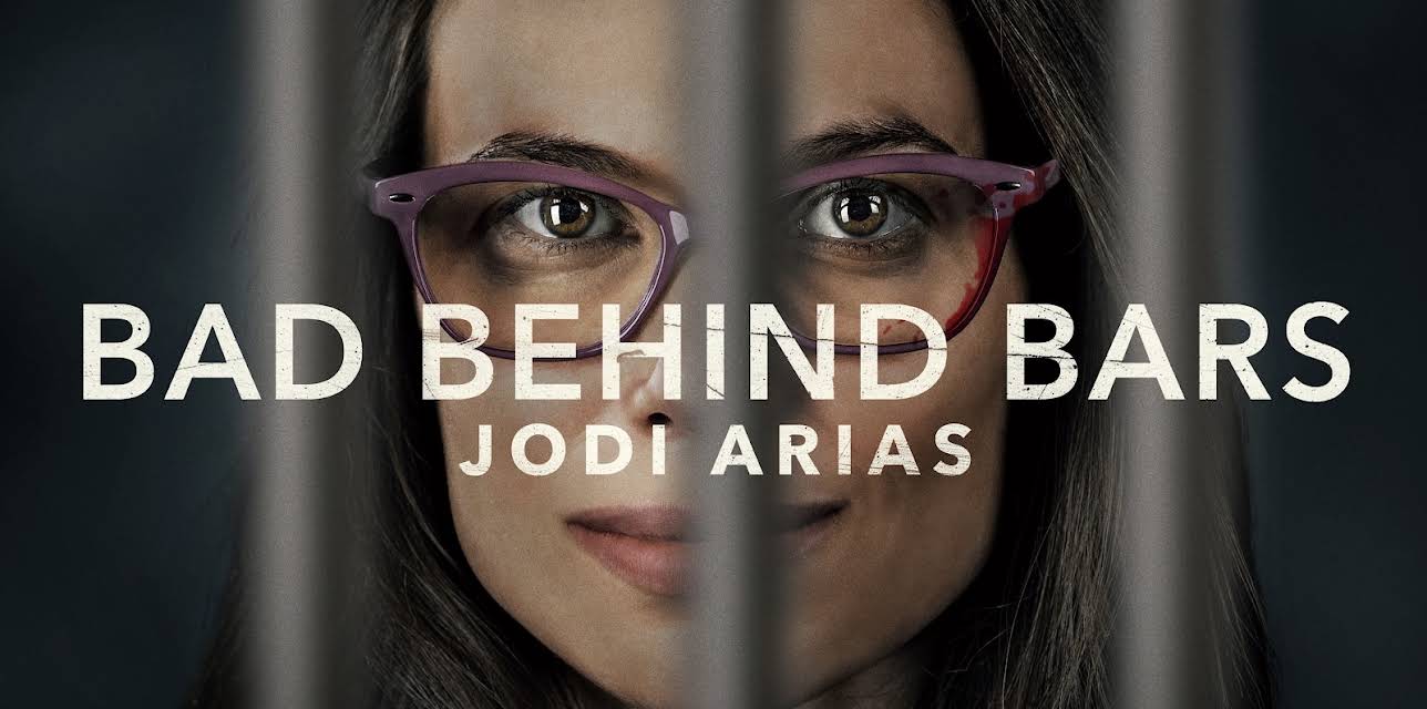 Bad Behind Bars: Jodi Arias