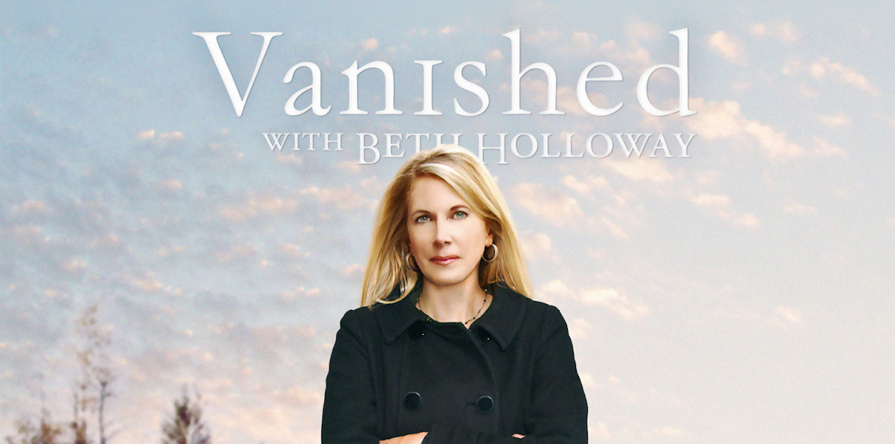 Vanished with Beth Holloway Season 1