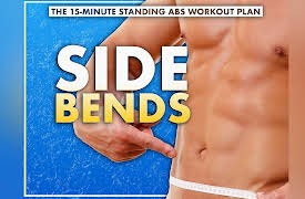 The 15-Minute Standing Abs Workout Plan: Standing Ab Workout: Side Bends