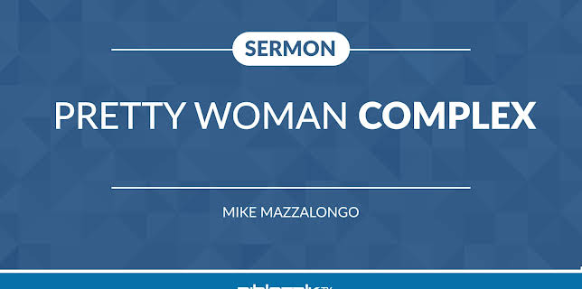 Sermon: Pretty Woman Complete