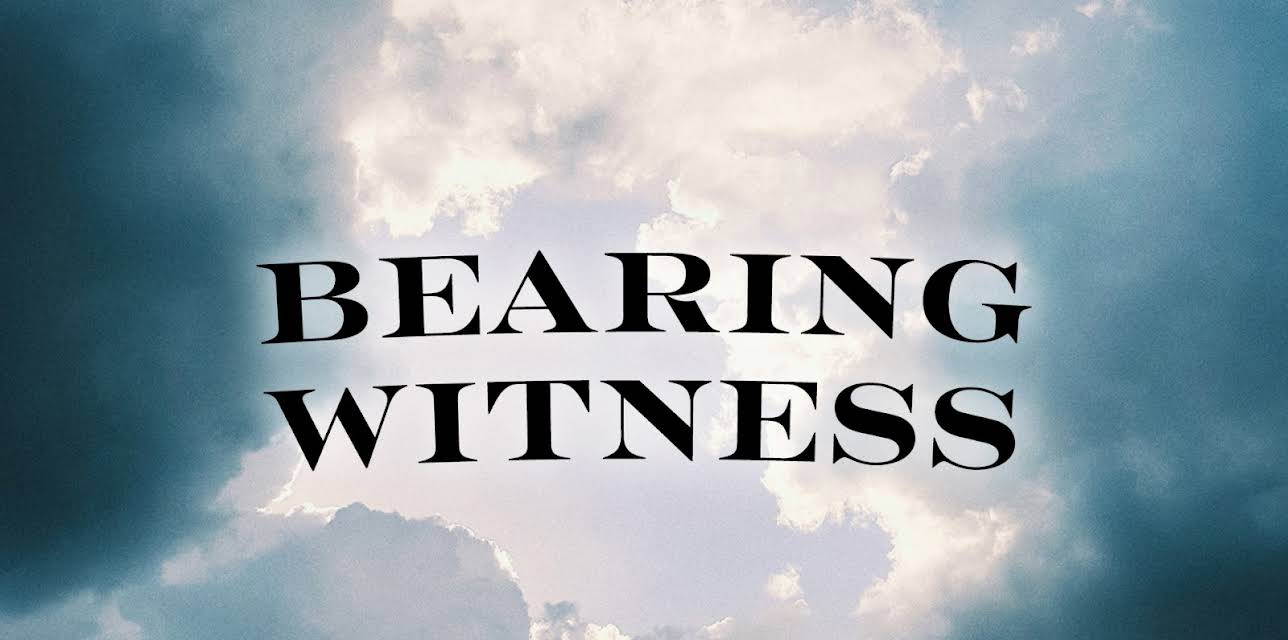 Bearing Witness (2021)