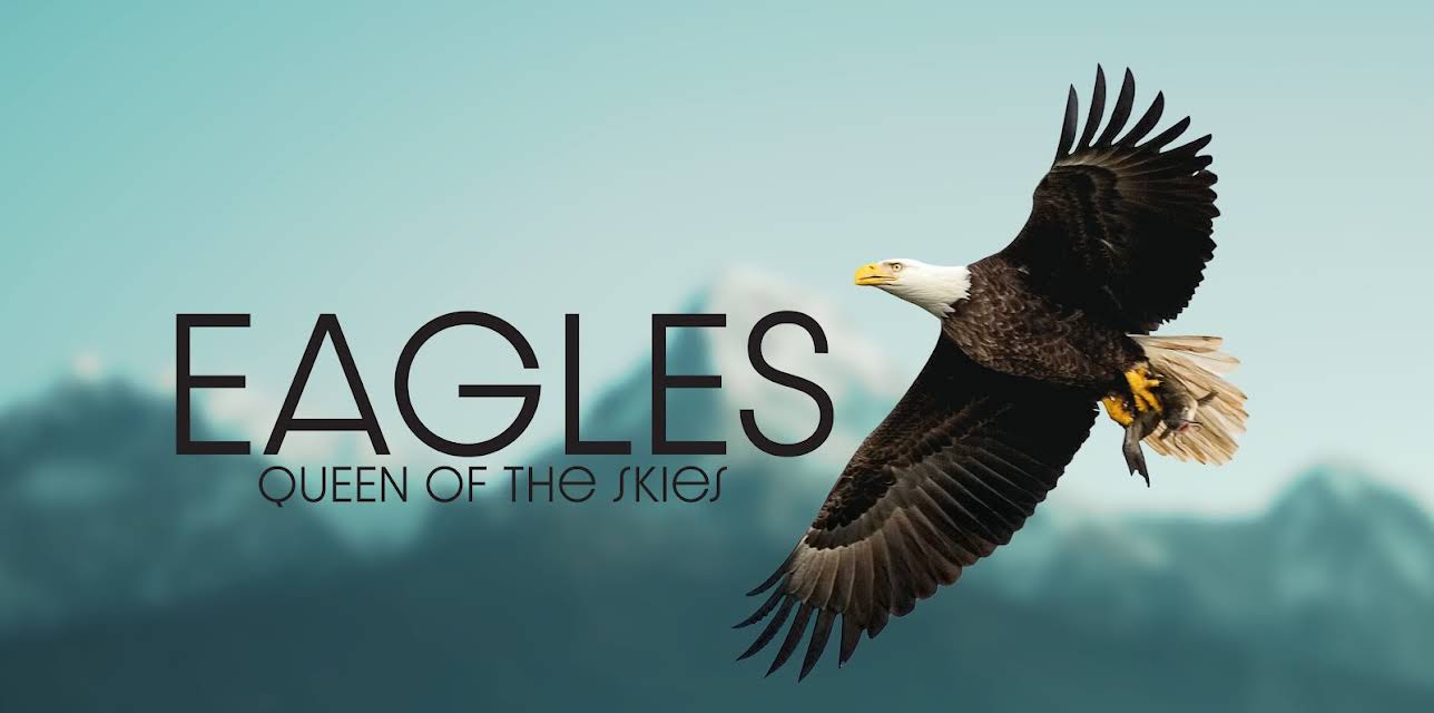 Eagle- Queen of the Skies (2015)