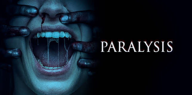 Paralysis (2022)