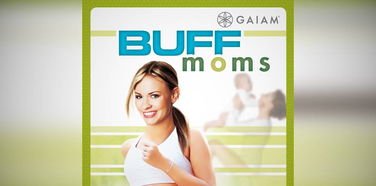 Buff Moms