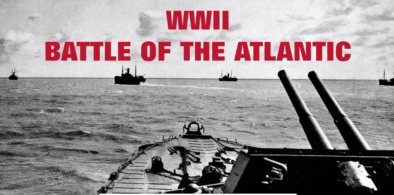 WWII - Battle of The Atlantic