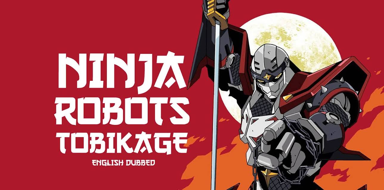 Ninja Robots Tobikage (English Dubbed)