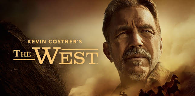 Kevin Costner's The West