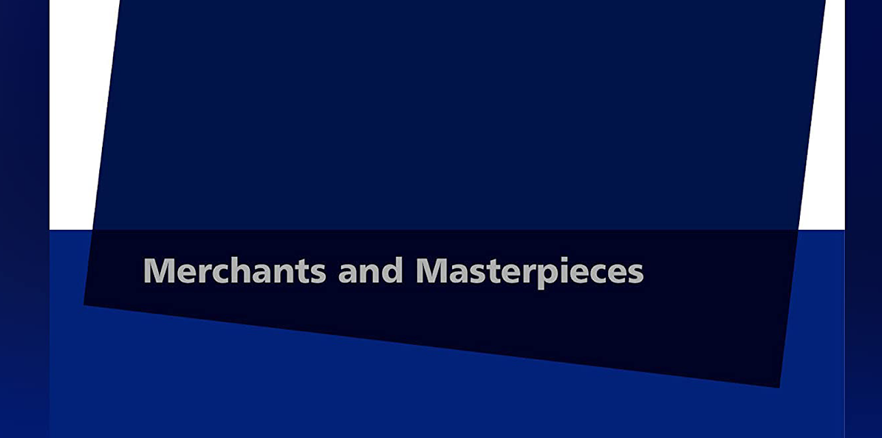 Merchants and Masterpieces (2009)