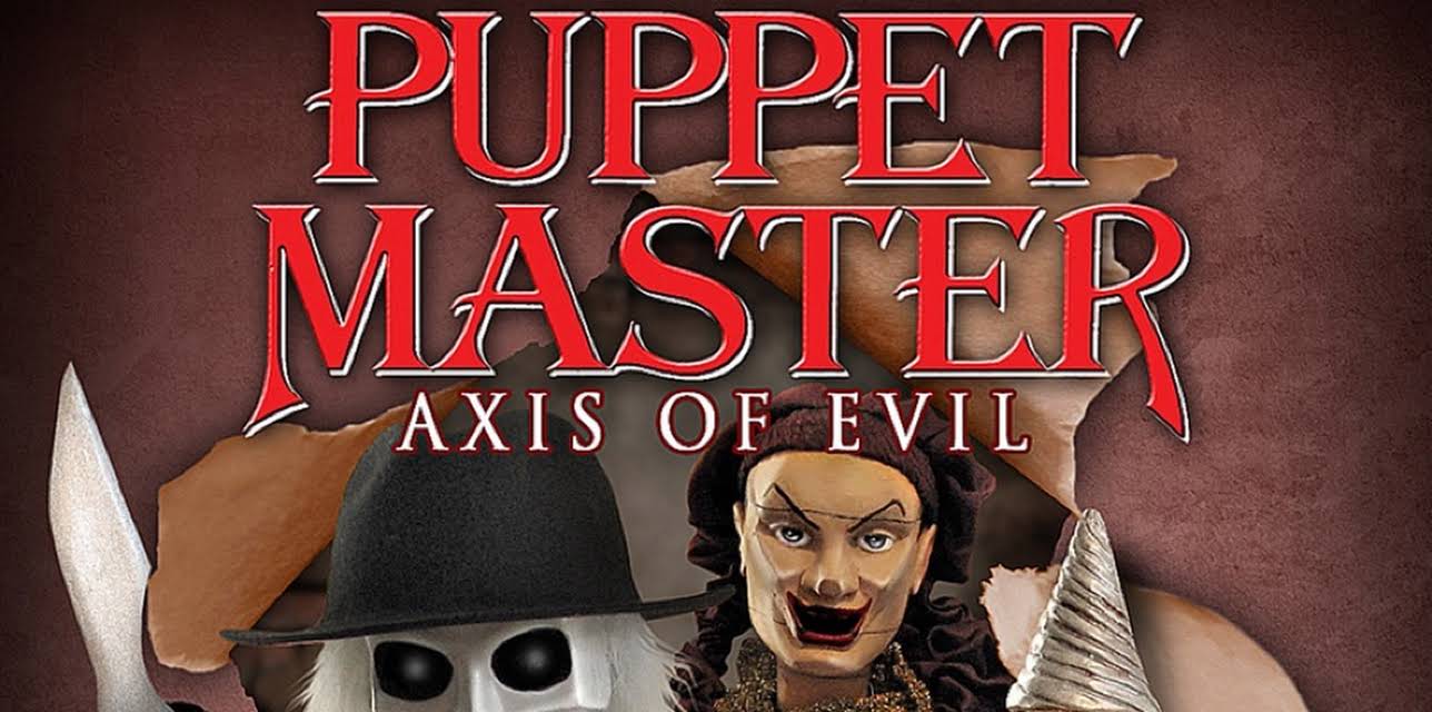 Puppet Master: Axis of Evil (2010)