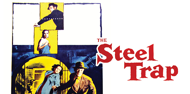 The Steel Trap (1952)